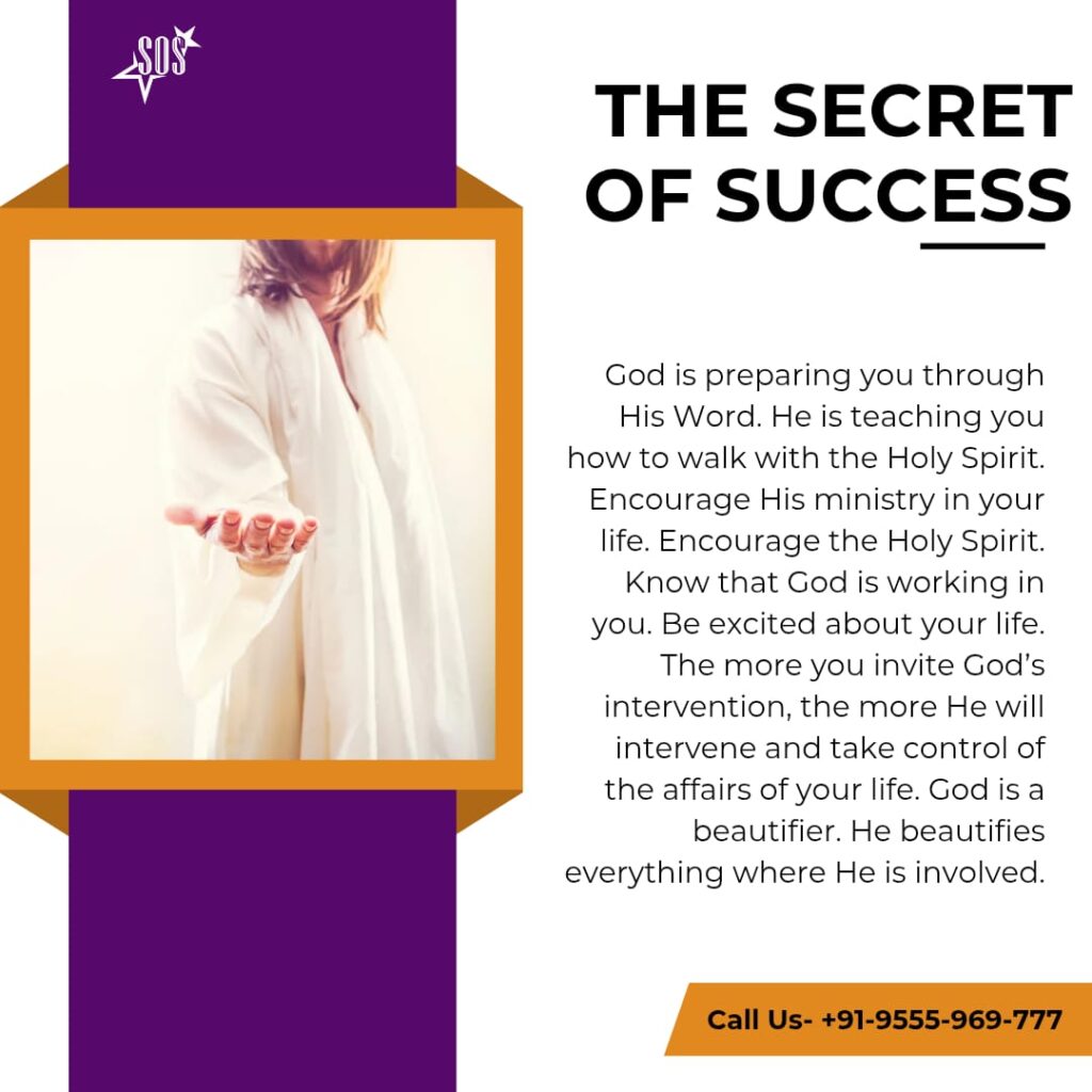 The Secret of Success – Inspirational Christian image about walking with the Holy Spirit and inviting God’s intervention.