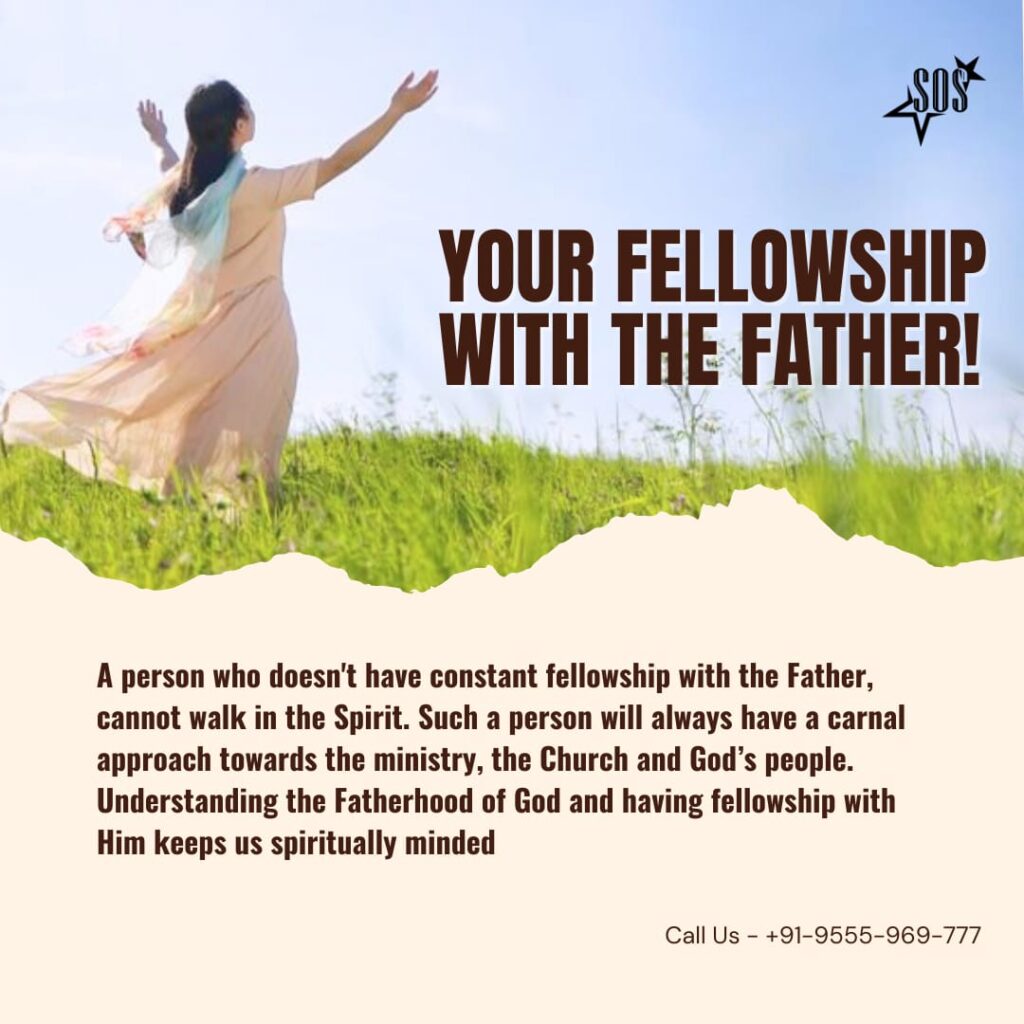 Fellowship with the Father – walking in oneness with God