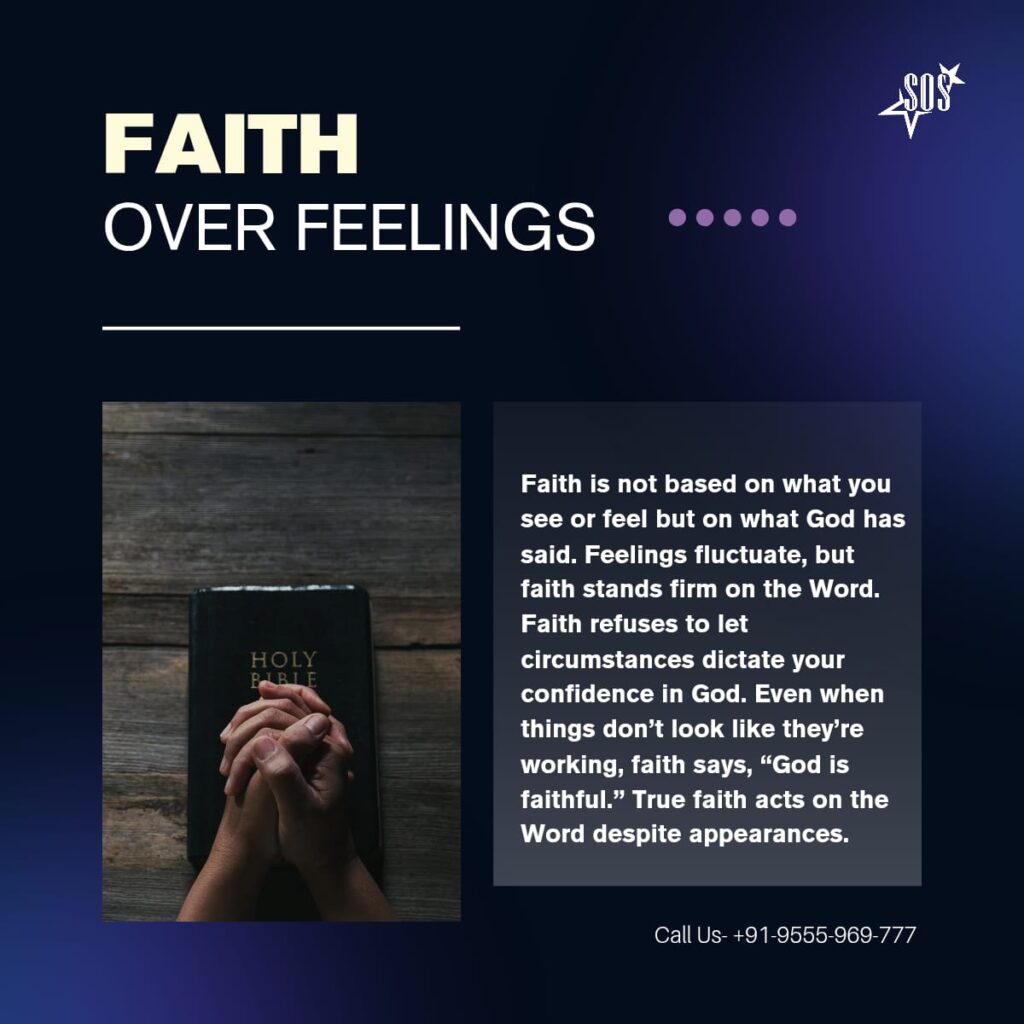 Faith Over Feelings devotional image about walking by faith, Christian spiritual growth, Pastor Zion