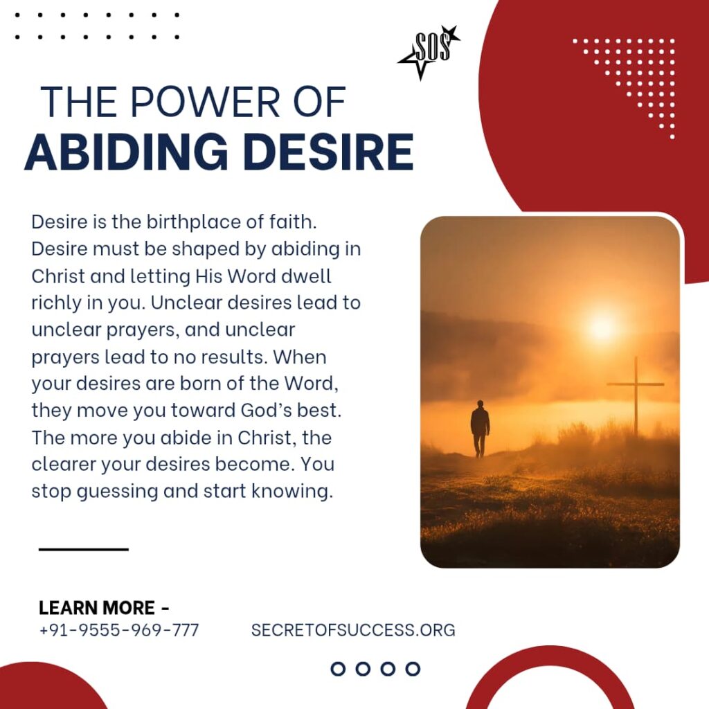 Christian devotional image of a person walking toward a sunrise with a cross, symbolizing abiding in Christ and the power of clear, Word-aligned desire.