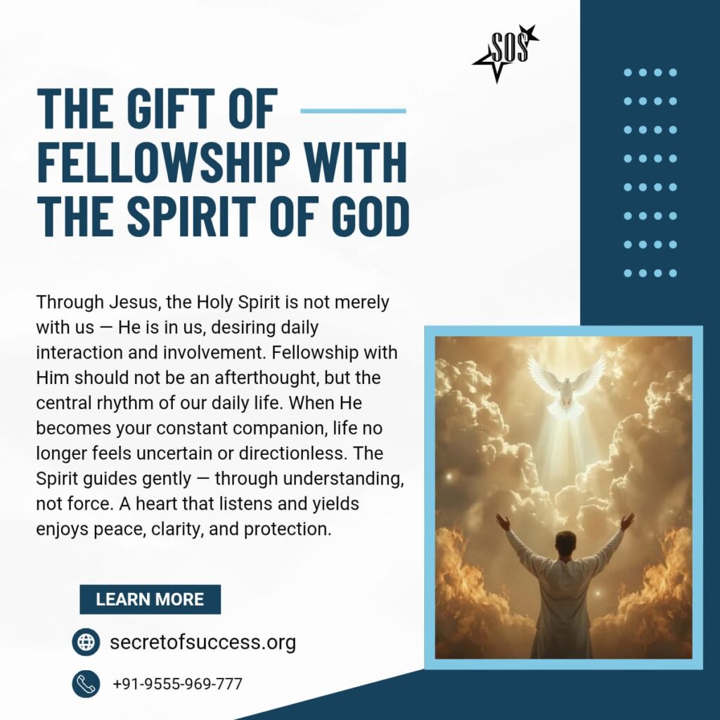 Fellowship with the Holy Spirit and daily communion with God
