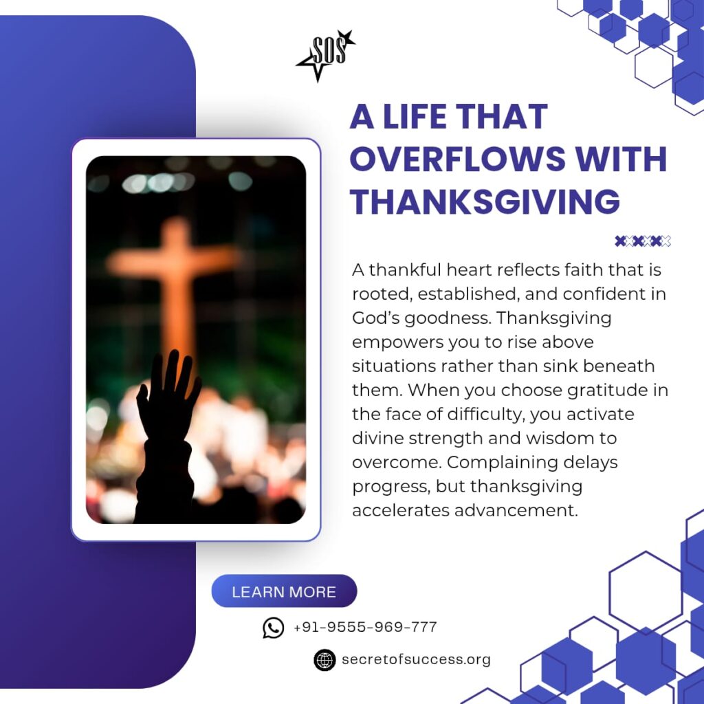 Christian worship expressing a life overflowing with thanksgiving