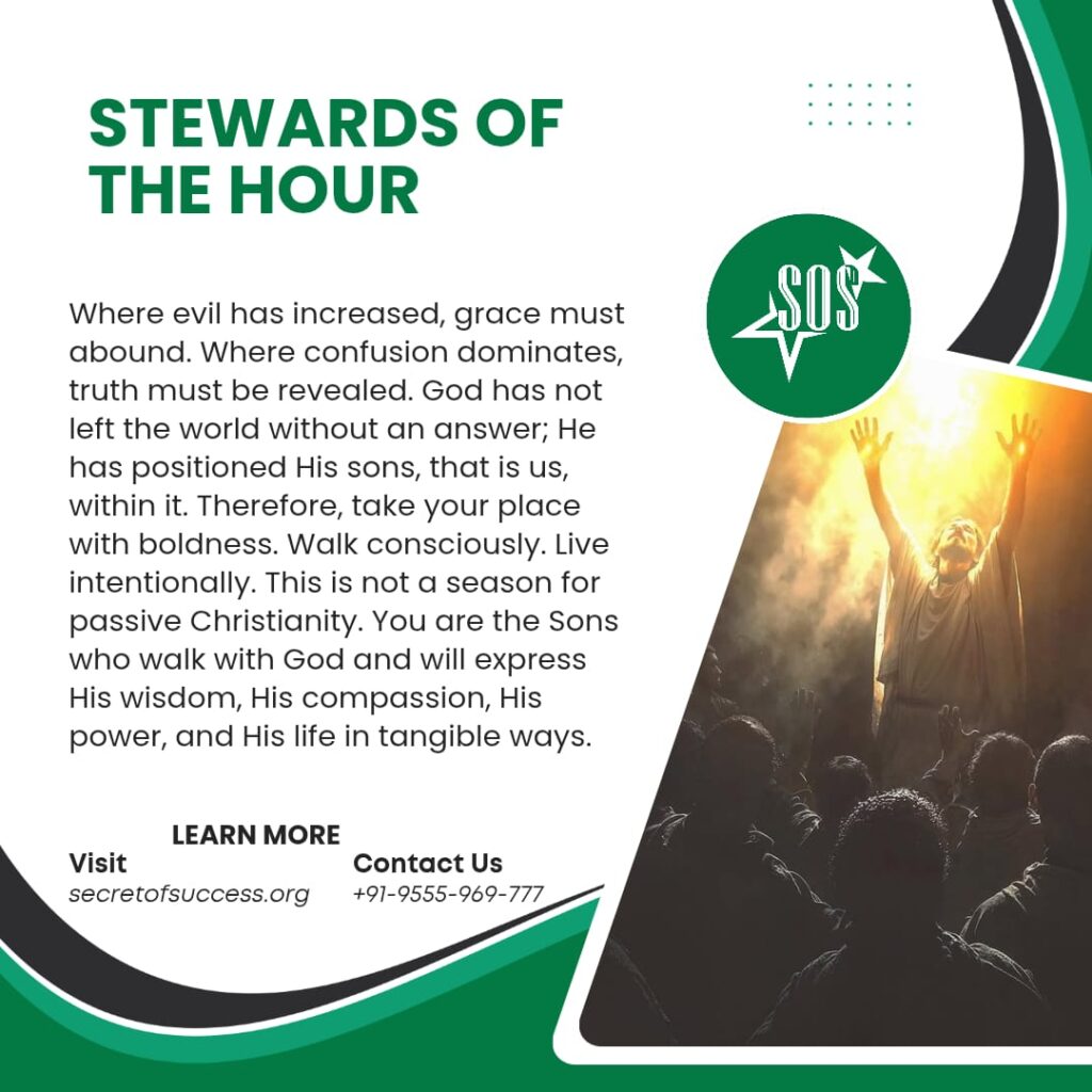 Stewards of the hour showing manifestation of the sons of God in a prophetic season