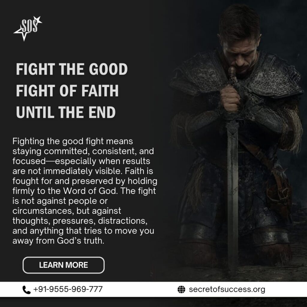 fight the good fight of faith 1 Timothy 6:12 Christian devotional image