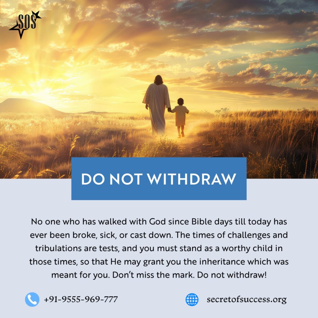 Do not withdraw from faith during trials live by faith Hebrews 10:38