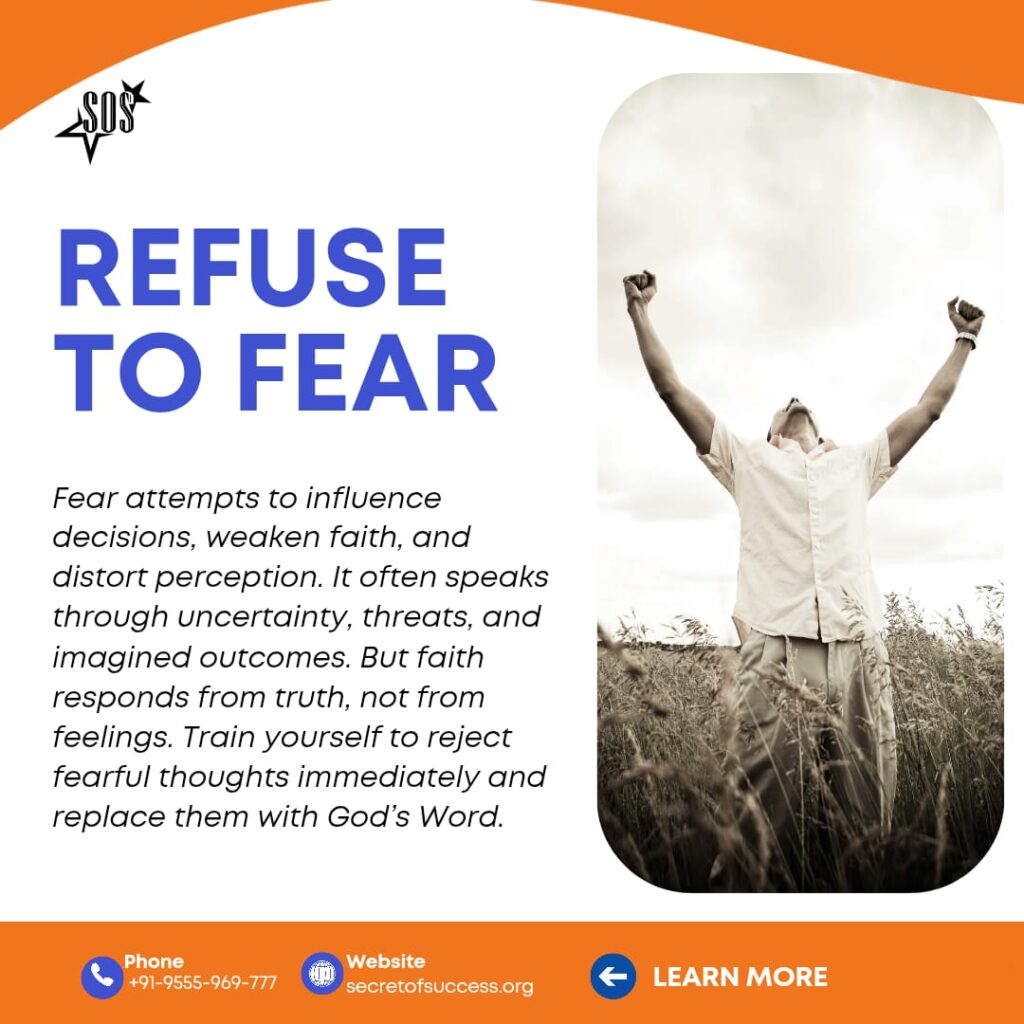 Refuse fear through power love and a sound mind in Christ