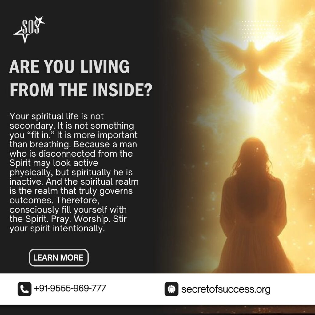 Inspirational Christian graphic encouraging believers to live from the inside by being filled daily with the Holy Spirit, based on Romans 8:9 and Ephesians 5:18–21.