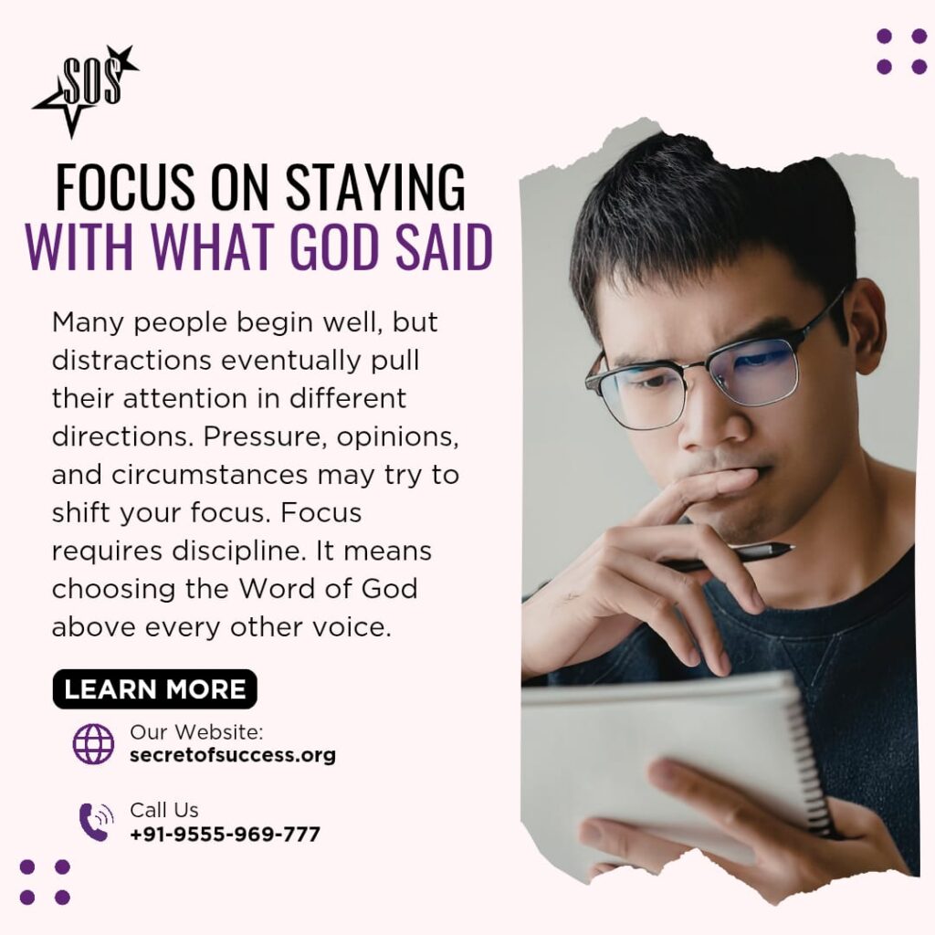 Christian devotional about staying focused on God’s word and avoiding distraction based on Deuteronomy 5:32