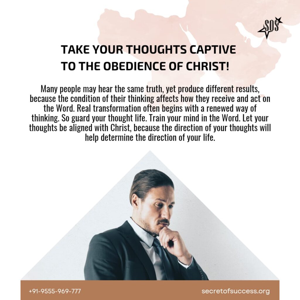Man thinking deeply with message take thoughts captive to obedience of Christ Christian devotional