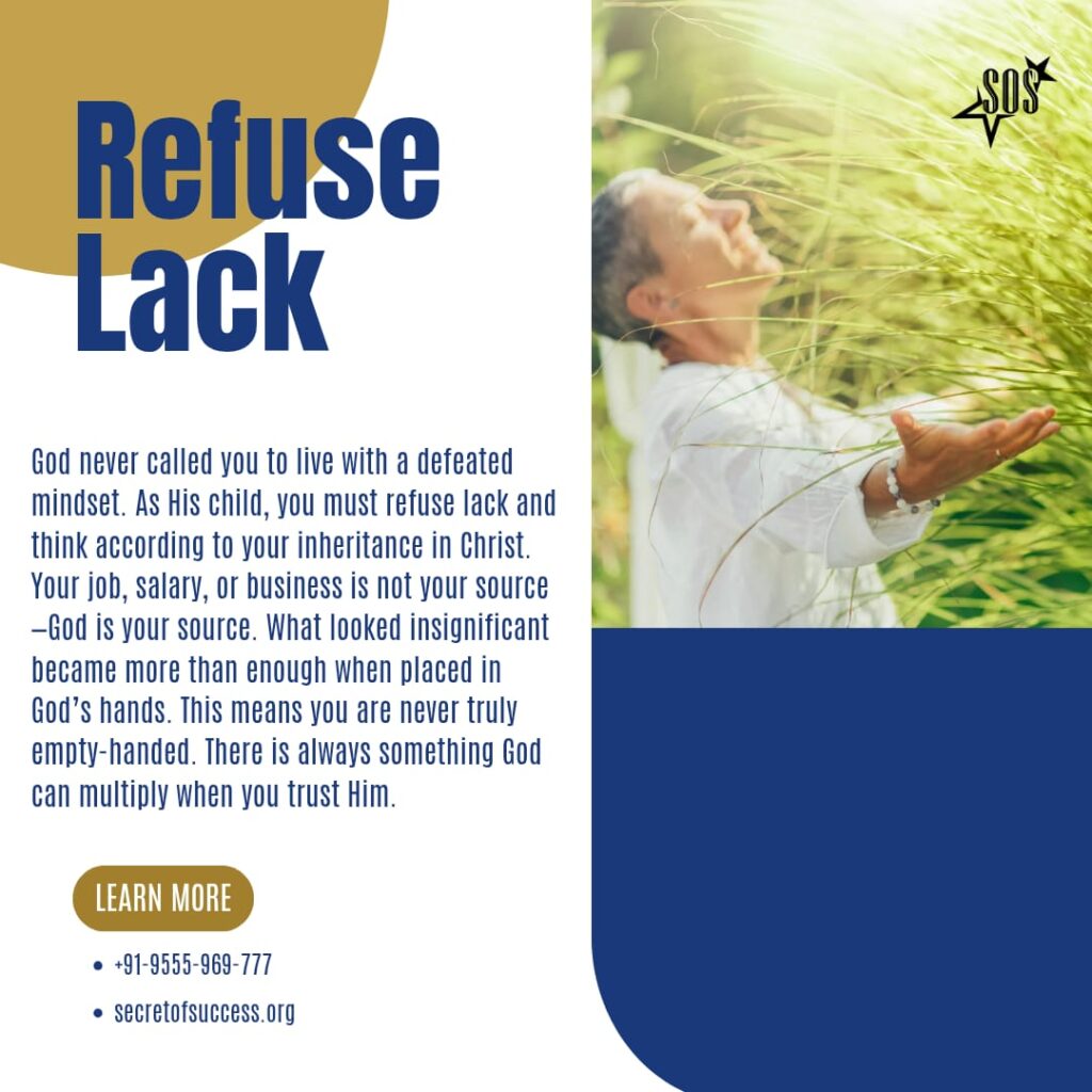 Man worshipping in nature with message Refuse Lack God is your source Philippians 4:19 devotional
