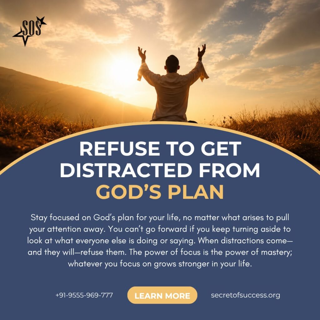 Man praying at sunrise symbolizing focus on God’s plan and refusing distractions in Christian life