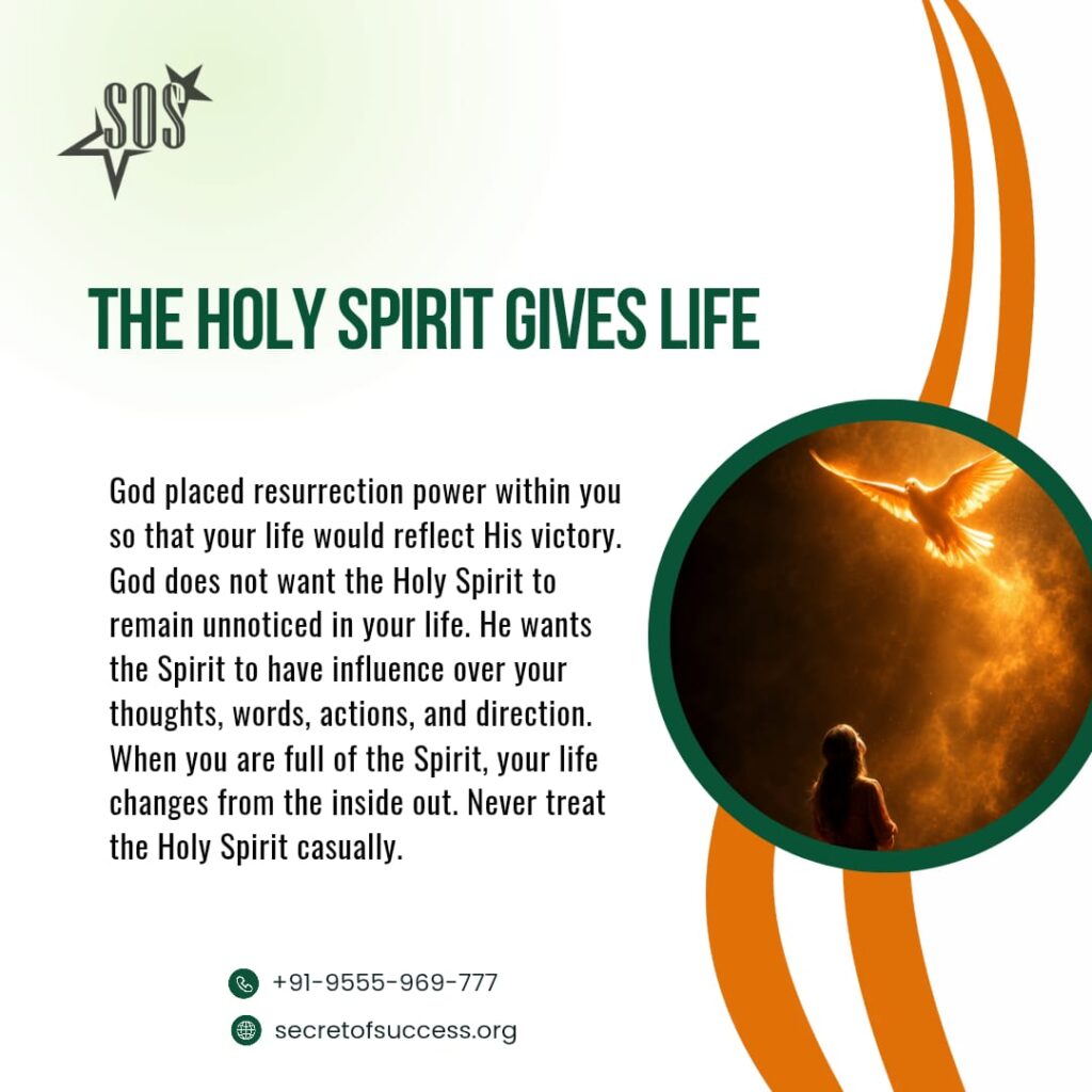 A Christian devotional poster titled “The Holy Spirit Gives Life” featuring a glowing dove symbolizing the Holy Spirit and a believer standing in worship with Romans 8:11 theme.