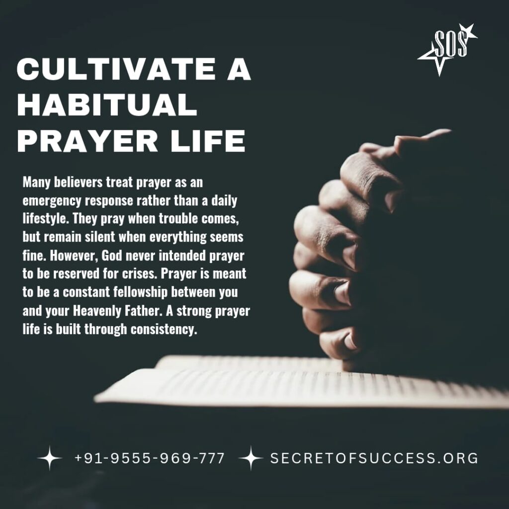 Hands folded in prayer over an open Bible with the message Cultivate a Habitual Prayer Life based on 1 Thessalonians 5:17.