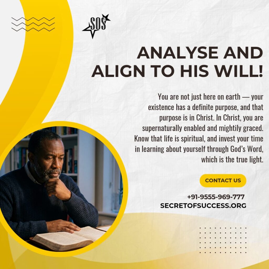 Christian man reading the Bible with the message "Analyse and Align to His Will" based on Isaiah 60:22, encouraging believers to align their lives with God's purpose.