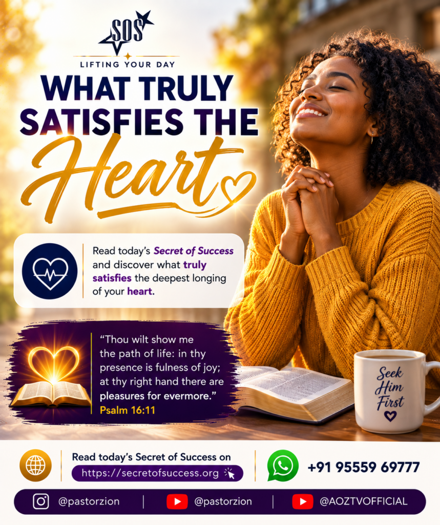 What Truly Satisfies the Heart Christian devotional with woman praying and Bible