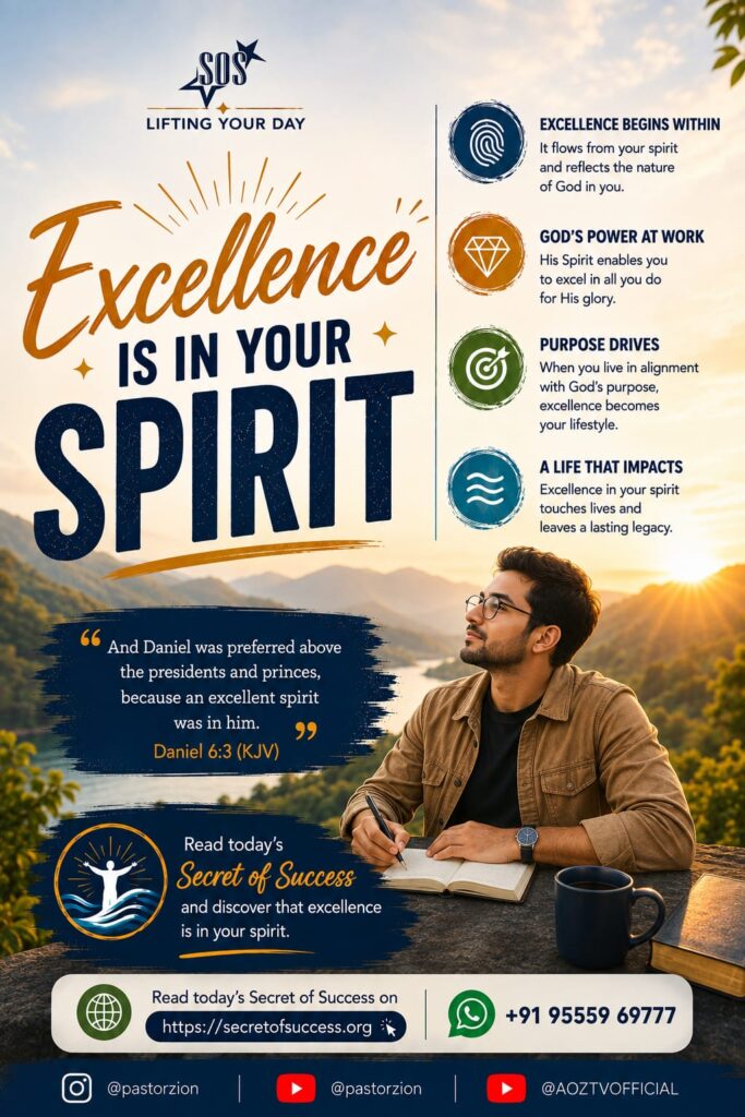 Excellence Is in Your Spirit – Secret of Success devotional based on Daniel 6:3