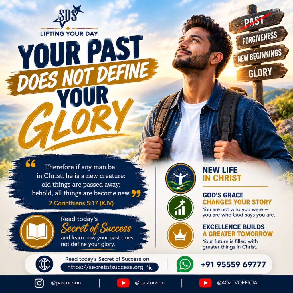 Christian devotional on Your Past Does Not Define Your Glory based on 2 Corinthians 5:17, showing a believer embracing a new life in Christ and walking in God's grace.