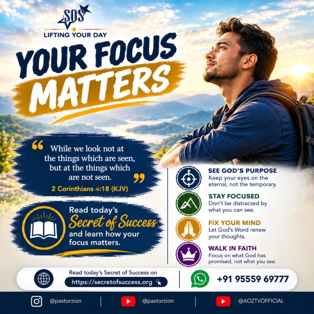 Your Focus Matters Christian devotional based on 2 Corinthians 4:18