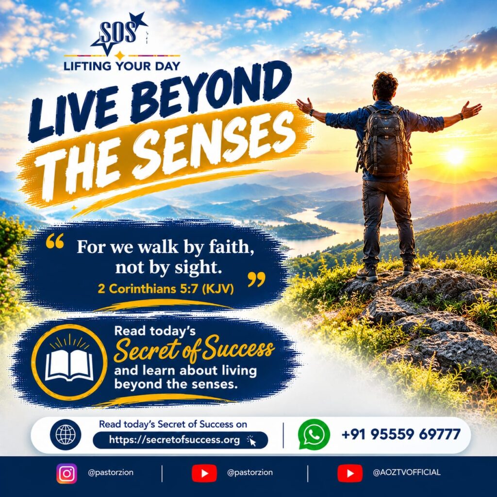 Live Beyond the Senses Christian devotional based on 2 Corinthians 5:7