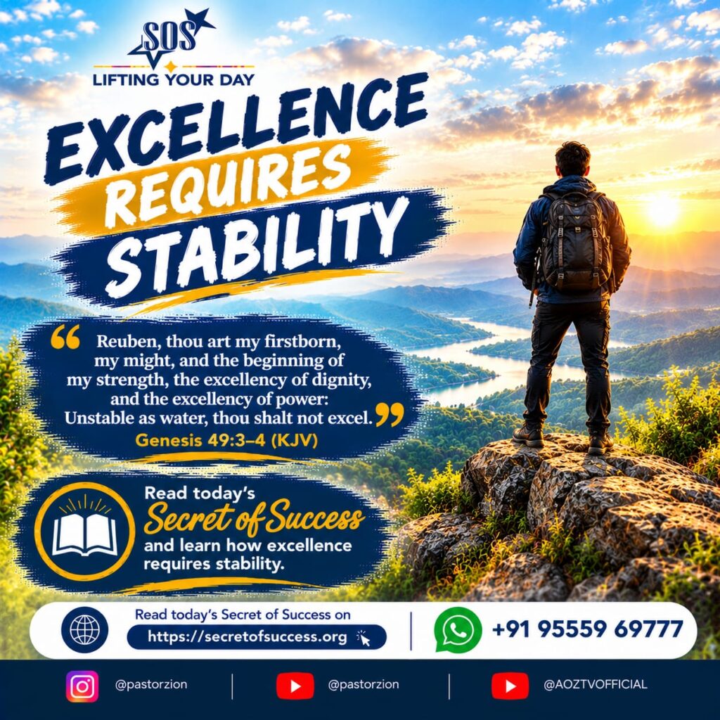 Excellence requires stability – Secret of Success devotional based on Genesis 49:3–4