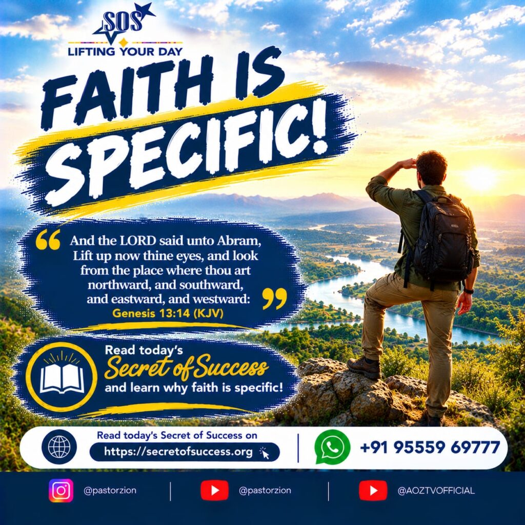 Faith Is Specific Secret of Success devotional thumbnail with Genesis 13:14 Bible verse and a man looking across a scenic landscape at sunrise.