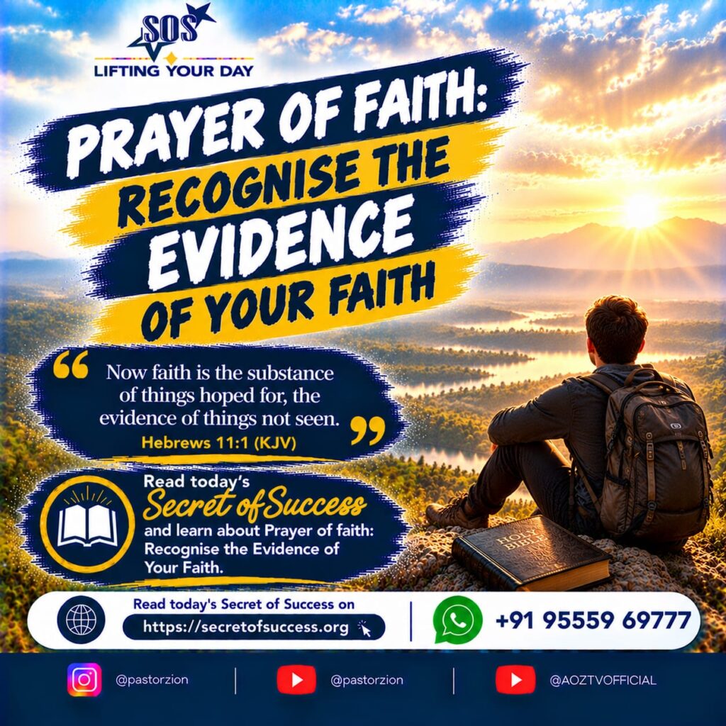 Prayer of Faith: Recognise the Evidence of Your Faith, featuring Hebrews 11:1, a sunrise landscape, and a Bible. Copy all image SEO fields